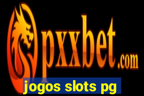 jogos slots pg