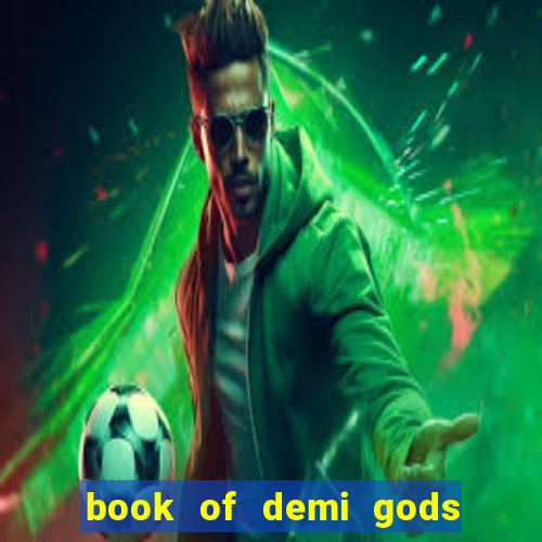 book of demi gods ii reloaded slot