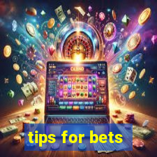 tips for bets