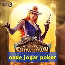 onde jogar poker