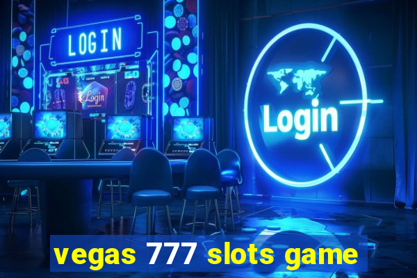 vegas 777 slots game