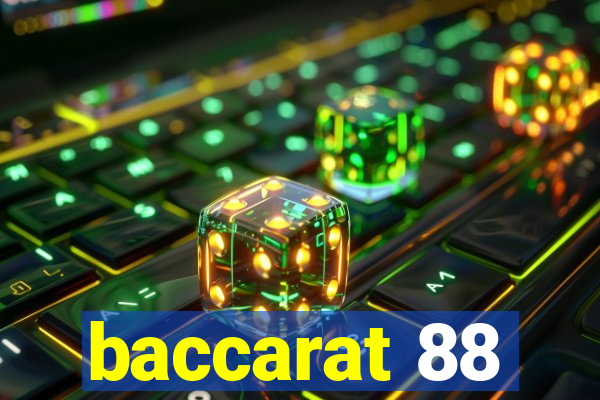 baccarat 88