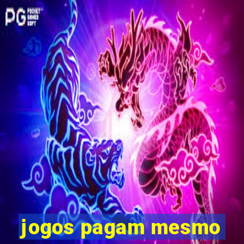 jogos pagam mesmo