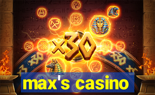 max's casino