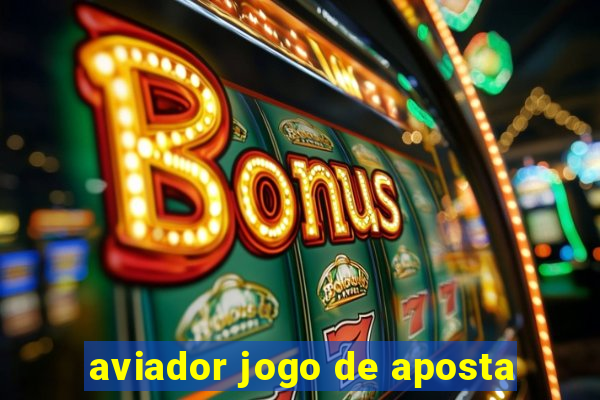 aviador jogo de aposta