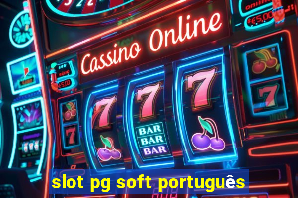 slot pg soft português