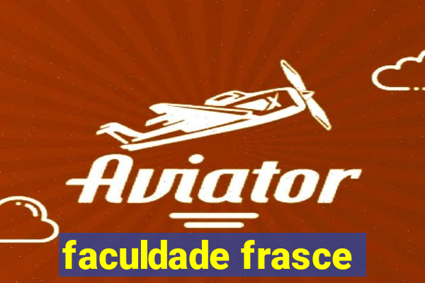 faculdade frasce