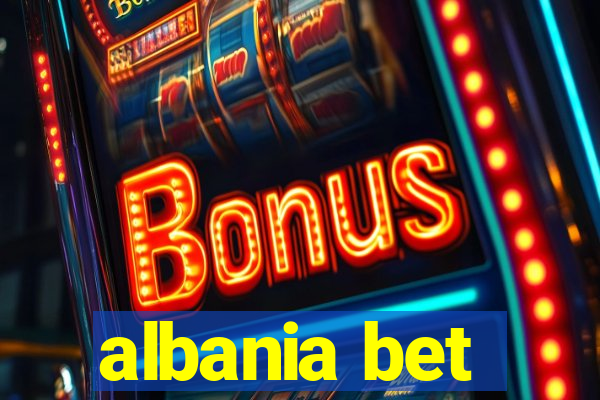 albania bet