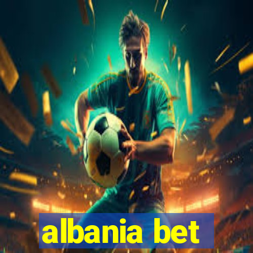 albania bet