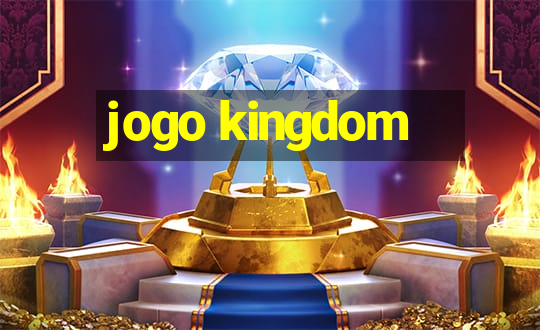 jogo kingdom