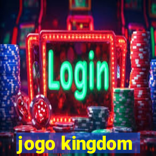 jogo kingdom