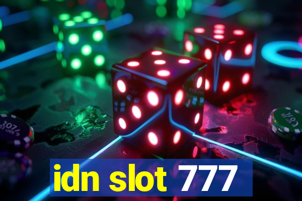 idn slot 777