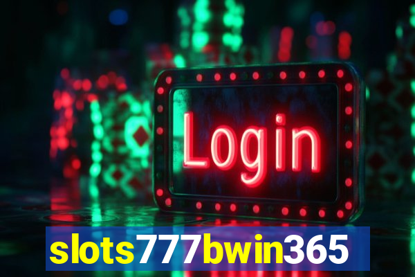 slots777bwin365