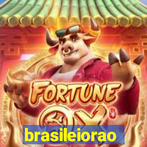 brasileiorao