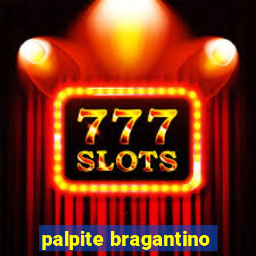 palpite bragantino