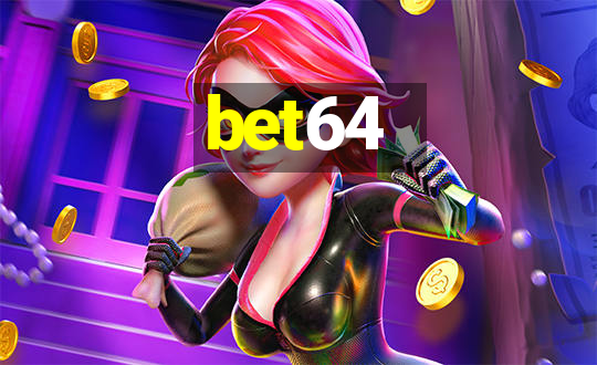 bet64