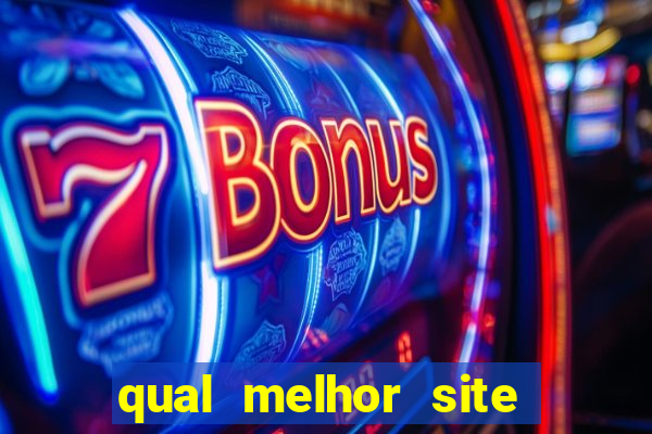 qual melhor site de apostas