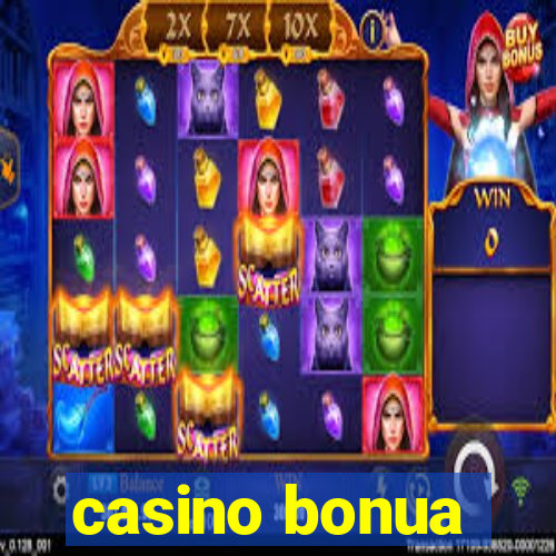 casino bonua