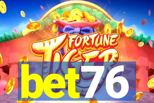 bet76