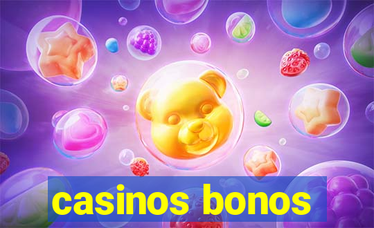 casinos bonos