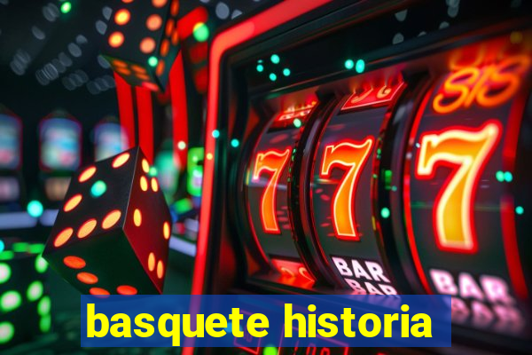 basquete historia