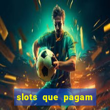 slots que pagam dinheiro real no pix