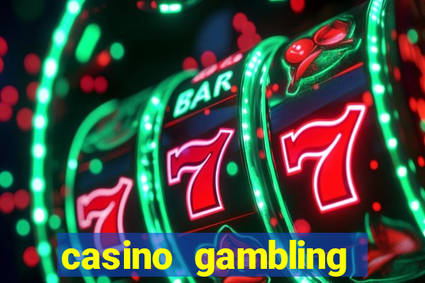 casino gambling gaming online