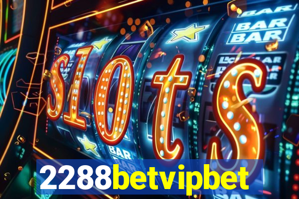 2288betvipbet