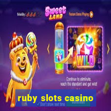 ruby slots casino