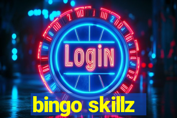 bingo skillz