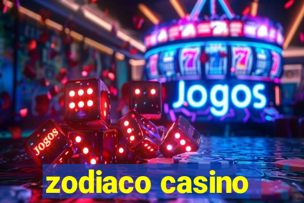 zodiaco casino