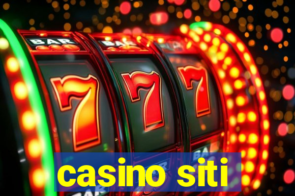 casino siti