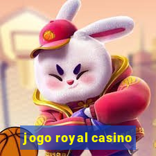 jogo royal casino