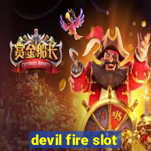 devil fire slot