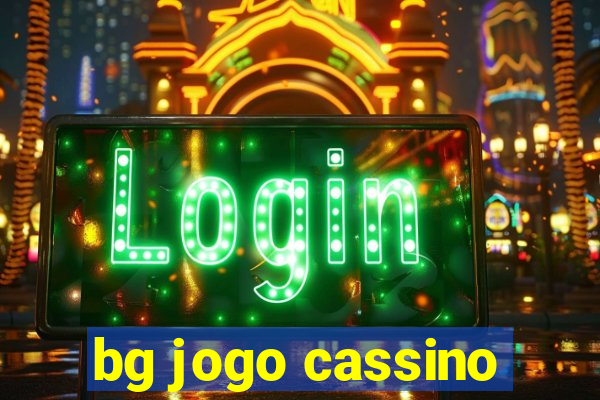 bg jogo cassino