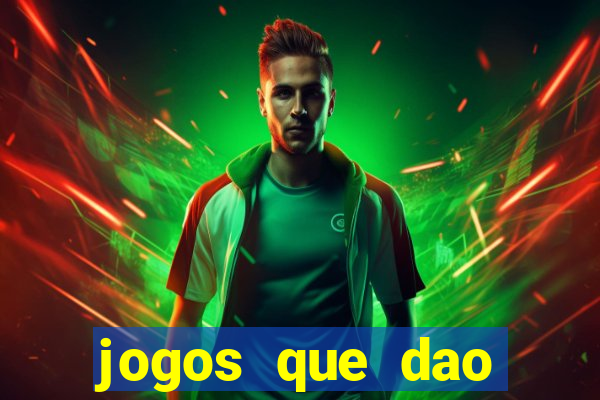 jogos que dao dinheiro sem precisar depositar