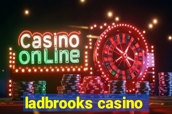 ladbrooks casino