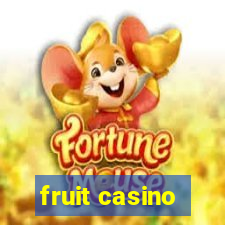 fruit casino