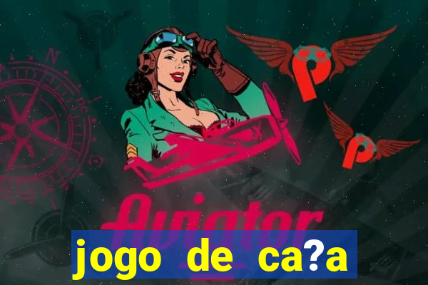 jogo de ca?a níqueis para ganhar dinheiro