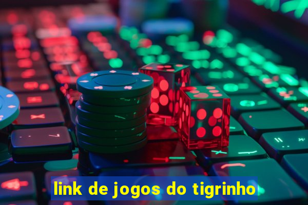 link de jogos do tigrinho