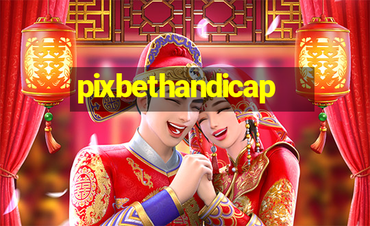 pixbethandicap