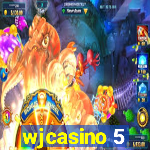 wjcasino 5