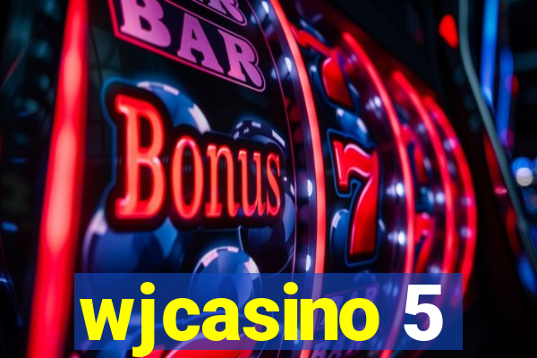 wjcasino 5