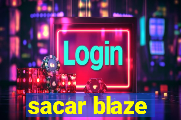 sacar blaze