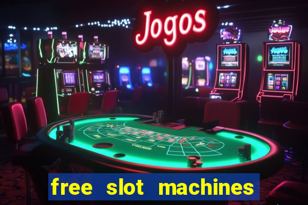 free slot machines no downloading