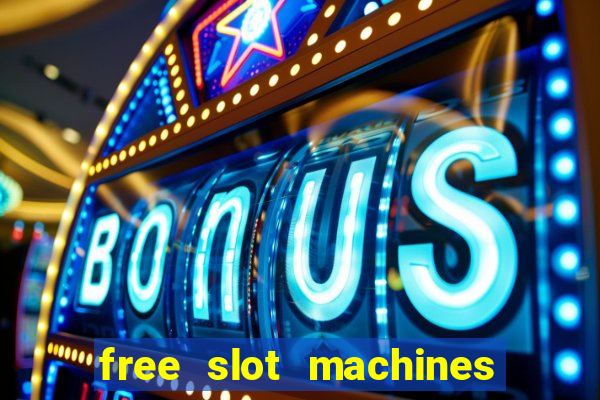 free slot machines no downloading