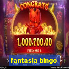 fantasia bingo