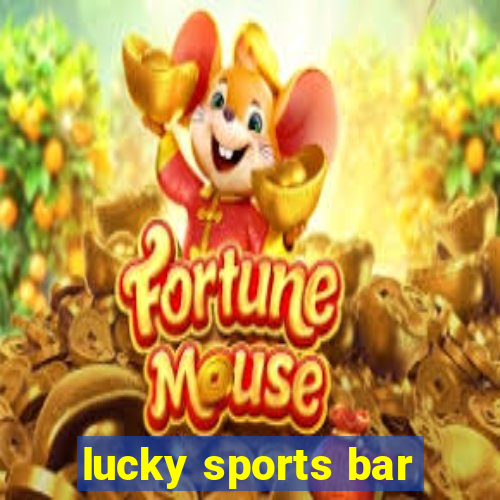 lucky sports bar