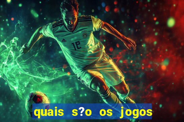 quais s?o os jogos para ganhar dinheiro