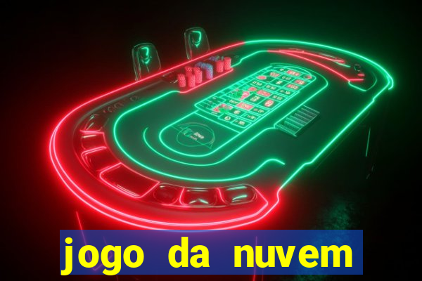 jogo da nuvem grátis para celular